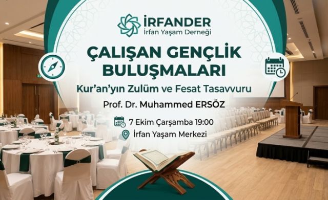 Konya’da Çalışan Gençler İçin Kritik Buluşma: Prof. Dr. Muhammed Ersöz’le Kur’an’ın Zulüm ve Fesat Tasavvuru